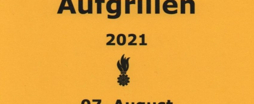 Aufgrillen 2021